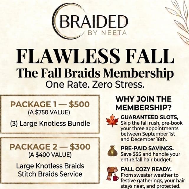 Flawless Fall Package 2 at BraidedByNeeta in Oakbrook Terrace, IL