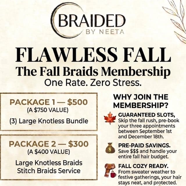 Flawless Fall Package 1 at BraidedByNeeta in Oakbrook Terrace, IL